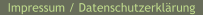 Impressum / Datenschutzerklärung